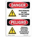 Signmission OSHA Sign, Man Working Line Not Throw Switch Bilingual, 7in X 5in Decal, 5" W, 7" L, Spanish OS-DS-D-57-VS-1445